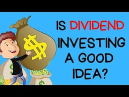 Is Dividend Investing a Good Idea? (Or, Will You Go Broke?)