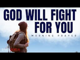 Let God Fight For You (Morning Devotional And Prayer)