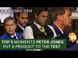 Top 5 Moments Peter Jones Puts A Product To The Test | Dragons' Den