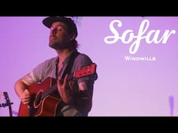 Windmills - as Within, so Without | Sofar Kelowna