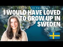 THIS is why I would have loved to grow up in Sweden | Life in Sweden