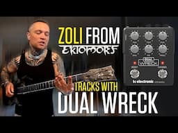 Zoli Farkas from Ektomorf - Recording with the DualWreck