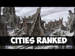 Ranking Every City In Skyrim