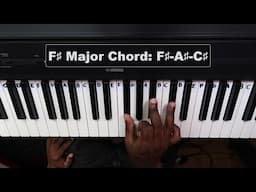 How to Play the F Sharp Major Chord on Piano