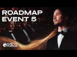 RME5: Multiverse by Meta Force | Roadmap Event Episode 5