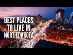 20 Best Places to Live in North Dakota