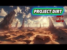 Project Dirt | Part 9 & Part 10 | HFY | SciFi Short Stories | Best of HFY