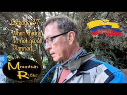 EP 37   Colombia - Our luck changes