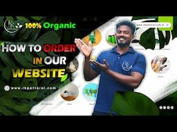 நம்ம WEBSITE-ல புதுசா ஆர்டர் போட வந்துருக்கீங்களா??? கண்டிப்பா இந்த வீடியோவை பாருங்க...