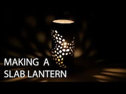 HOW TO MAKE A SLAB LANTERN