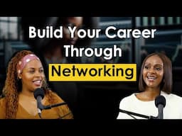 How Networking Advanced My Career