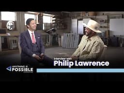 Eight-time Grammy Winner Philip Lawrence shares motivation | Anything is Possible with Patrick Tsang