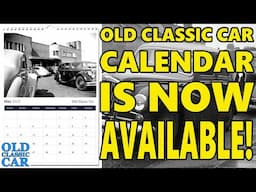 The Old Classic Car CALENDAR is GO GO GO!