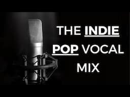 (Indie Pop Vocal Mix) 3 – Mixing the BG Vocals