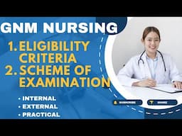 GNM | Distribution of Hours | Exam Schedule | Eligibility for Admission