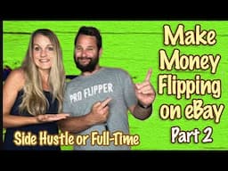 Make Money Flipping Items on eBay, Offerup & Craigslist | Side Hustle | Flea Market Flippers Part 2