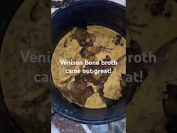 Venison bone broth!