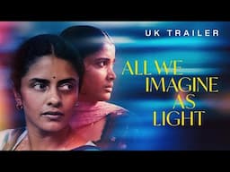 All We Imagine as Light | UK Trailer | In cinemas 29 November