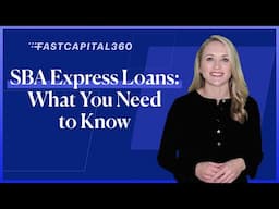 SBA Express Loans Explained: What You Need to Know (2021)