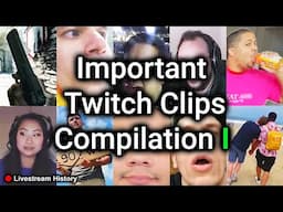 Important Twitch Clips Compilation I