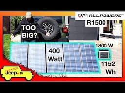 Does a Jeep Wrangler Have Room for the ALLPOWERS 400W Solar Panel and R1500 Solar Power Station?