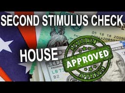 Second Stimulus Check Update | PASSED House Of Rep. (HEROES ACT)