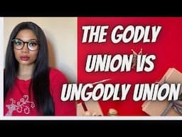 GODLY UNION vs UNGODLY UNION