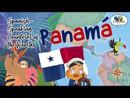 Spanish Speaking Countries of the World ~ PANAMA