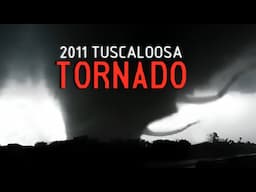 The Tuscaloosa Tornado - A Real Life Monster