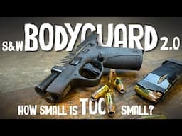 Smith & Wesson Bodyguard 2.0 // Is It Just TOO Small?