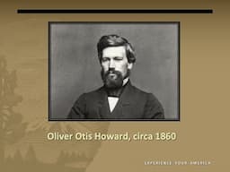 The Civil War: Oliver Otis Howard and the Freedmen's Bureau