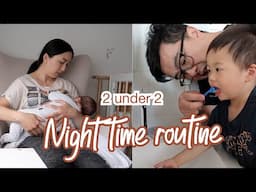 NIGHT TIME ROUTINE WITH TODDLER & NEWBORN