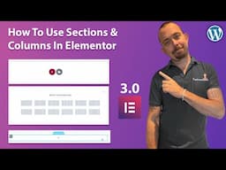 How To Use Elementor Sections & Columns - Elementor Tutorial For Beginners 2021