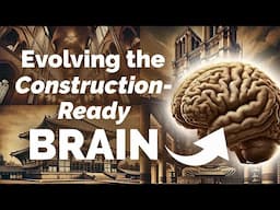 CARTA: Evolving the Construction-Ready Brain