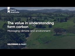 The value in understanding farm carbon | Managing Climate & Environment | Dairy Australia