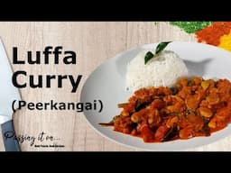 Luffa Curry Recipe