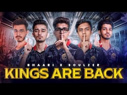 KINGS ARE BACK || SOULZER x BHAARI .