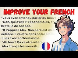 From Beginner to Fluent: Improve Your French with Stories!