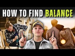 The Secrets to Balancing a WOODWORKING BUSINESS and LIFE