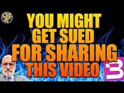 You Might Get Sued For Sharing this Video.