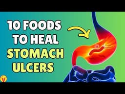 10 Best Foods To Eat For Stomach Ulcers - Eat These Daily To Heal Stomach Ulcers Naturally| VisitJoy