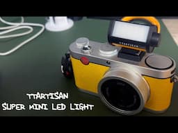 @TTArtisan  Super Mini Led Light