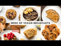 a week of vegan breakfast » (healthy & easy recipes)