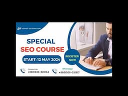 SEO BANGLA FULL COURSE 2024-SPECIAL SEO COURSE 2024