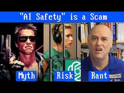 "AI Safety" is a scam.