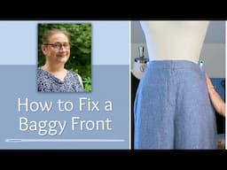 Efficient Pants Fitting: Is the Front of Your Pants Baggy??  Let's Discuss!