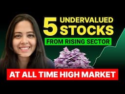 5 Undervalued Stocks - Best Stocks to Buy ? in All Time High Stock Market | Detailed Stock Analysis