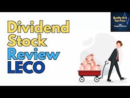 Lincoln Electric Holdings (LECO) Dividend Growth Stock Review