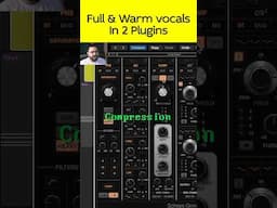 Full & Warm vocals in just 2 plugins #process