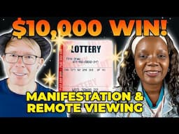 $10,000 Lottery Win Using Remote Viewing & Manifestation!